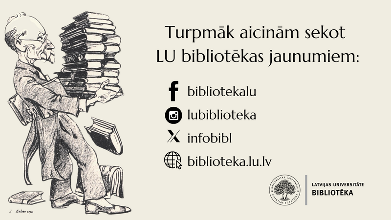 turpmāk bibliotēkas jaunumiem sekosim...